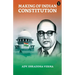 Making Of The Indian Constitution