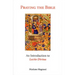 Praying the Bible: An Introduction to Lectio Divina