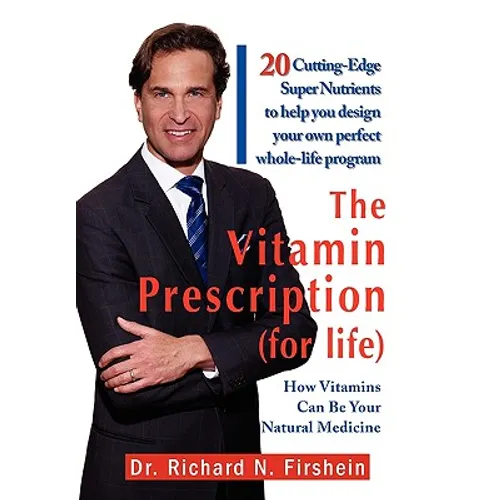 The Vitamin Prescription (for life)