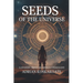 Seeds of the Universe: A Journey Through Mexica Cosmogony
