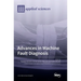 Advances in Machine Fault Diagnosis
