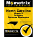 North Carolina Grade 5 Science Success Strategies Study Guide: North Carolina Eog Test Review for the North Carolina End-Of-Grade Tests