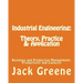 Industrial Engineering: Theory, Practice & Application: Business and Production Management, Productivity and Capacity