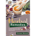 Herbal Remedies: A Comprehensive DIY Guide for Learning to Make Homemade Herbal Remedies