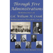 Through Five Administrations: A GR Press Presidential Book