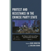 Protest and Resistance in the Chinese Party State