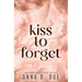 Kiss To Forget: Special Edition