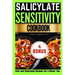 Salicylate Sensitivity Cookbook: Safe and Satisfying Recipes for a Better You