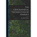 The Geographical Distribution of Animals