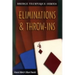 Bridge Technique 4: Eliminations & Throw-Ins
