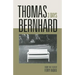 Thomas Bernhard: 3 Days