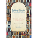 Religious Diversity--What's the Problem?: Buddhist Advice for Flourishing with Religious Diversity