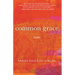 Common Grace: Poems
