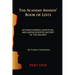 The Academy Awards Book of Lists: An Unauthorized, Unofficial, and Unprecedented History of the Oscars Part One