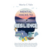 Mental Hacks to Resilience: Stress Proof Your Brain, Stay Successful, Build a Resilient Mental Attitude Through Classic Quotes And Success Principles