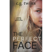 The Perfect Face: A Psychological Thriller