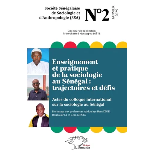 Enseignement et pratique de la sociologie au Sénégal: trajectoires et défis: Actes du colloque international sur la sociologie au Sénégal