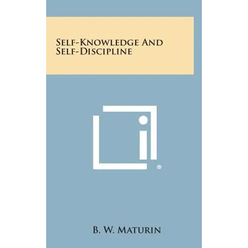 Self-Knowledge and Self-Discipline