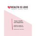 Hope, Health, and Happiness: Building a Legacy of Health and Happiness