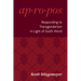 Ap-Rop-OS Series: Transgenderism