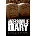 Andersonville Diary (Expanded, Annotated)