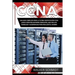 CCNA: Una Guía Completa para la Última Certificación CCNA (Cisco Certified Network Associate), que Incluye Consejos y Sugere