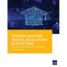Toward Mature Digital Education Ecosystems: The Digital Education Readiness Framework