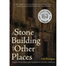 The Stone Building and Other Places
