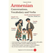 Armenian: Conversations, Vocabulary and Verbs
