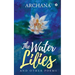 The Water Lilies: And Other Poems
