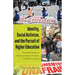 Identity, Social Activism, and the Pursuit of Higher Education: The Journey Stories of Undocumented and Unafraid Community Activists