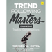 Trend Following Masters: Trading Conversations -- Volume One