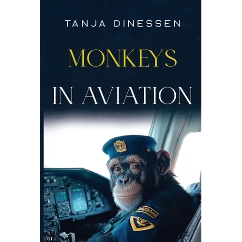Monkeys in Aviation