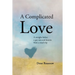 A Complicated Love: A Straight Father, a Gay Son and Lessons From a Road Trip