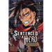 Sentenced to Be a Hero, Vol. 1 (Manga): The Prison Records of Penal Hero Unit 9004