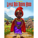 Little Red Riding Hood (African American Children's Coloring Book)