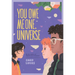 You Owe Me One, Universe (Thanks a Lot, Universe #2)
