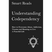 Understanding Codependency: How to Overcome Abuse, Addiction, Trauma and Shaming to Live a Peaceful Life