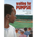 Waiting for Pumpsie