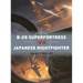 B-29 Superfortress Vs Japanese Nightfighter: Japan 1944-45