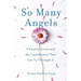 So Many Angels: A Family Crisis and the Community That Got Us Through It