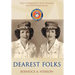 Dearest Folks: Sister Leatherneck's Letter Excerpts and WWII Experiences
