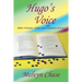 Hugo's Voice and Other Fictions, Fables and Fantasies of Love