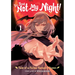 It's Just Not My Night! - Tale of a Fallen Vampire Queen Vol. 1