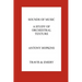 Sounds of Music. A Study of Orchestral Texture. Sounds of the Orchestra