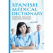 Spanish Medical Dictionary: Spanish-English English-Spanish