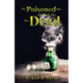 He Poisoned Me and Left Me for Dead