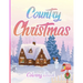 Country Christmas Coloring Book: An Adult Coloring Book Featuring Festive and Beautiful Christmas Scenes in the Country ( Christmas Coloring Book For