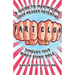Fart Club: A guide to maximizing your meager potential through your dirty stink hole
