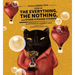 Story of the Everything, the Nothing, and Other Strange Stories